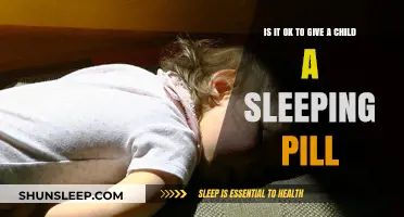 The Risks of Giving Children Sleeping Pills
