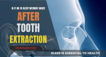 Tooth Extraction: Gauze, Do You Need It To Sleep?
