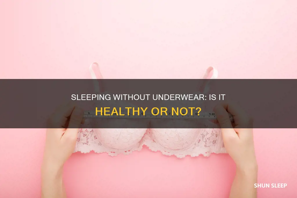 is it ok to sleep without panties