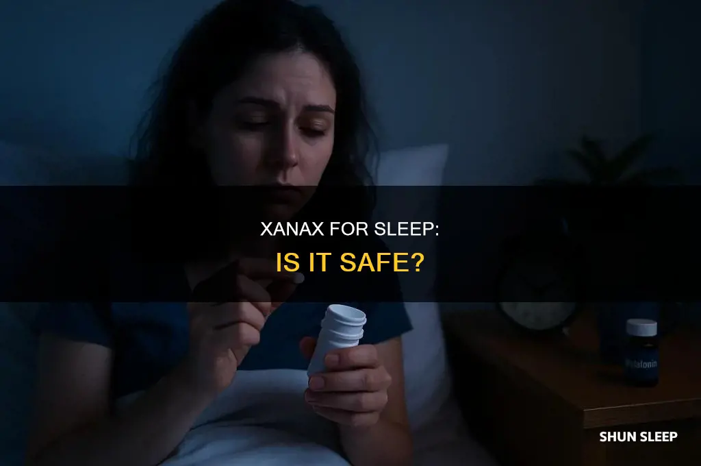 is it ok to take a xanax for sleep