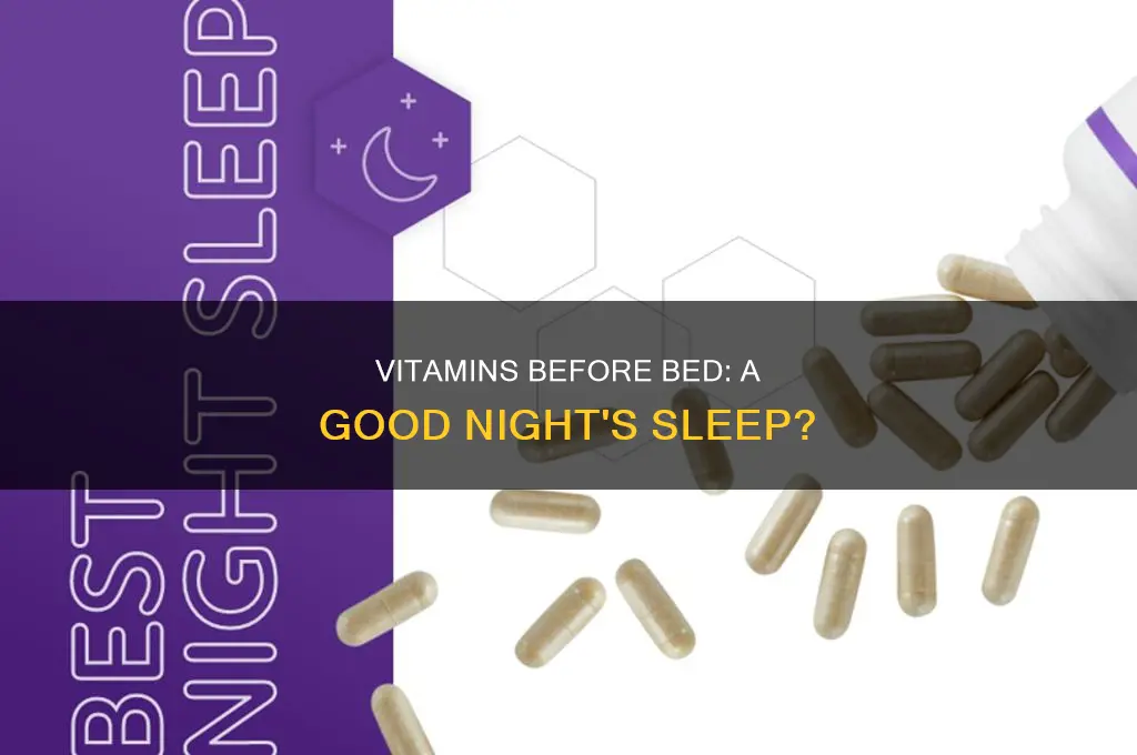 is it ok to take vitamins before sleeping