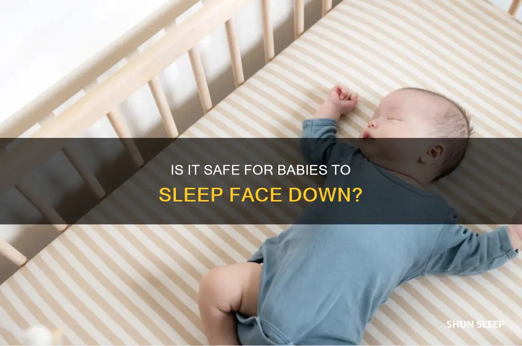 is it okay for babies to sleep face down