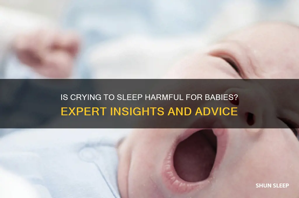 is it okay for baby to cry to sleep