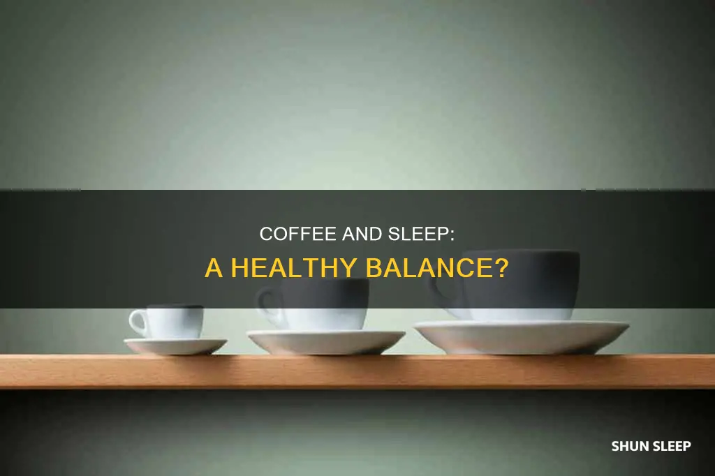 is it okay to drink coffee without sleep