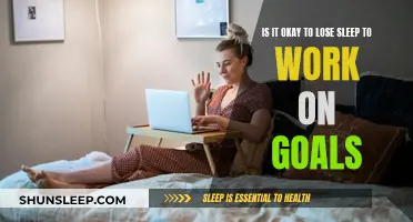 The Sleep-Goal Dilemma: Is Losing Sleep Worthwhile?