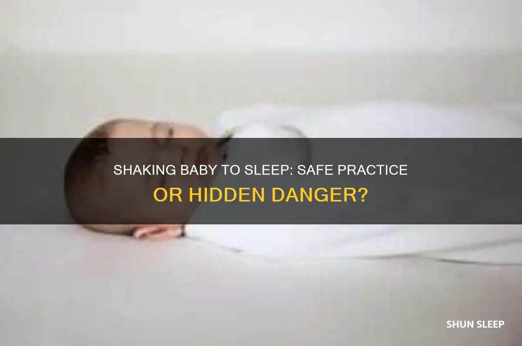 is it okay to shake baby to sleep
