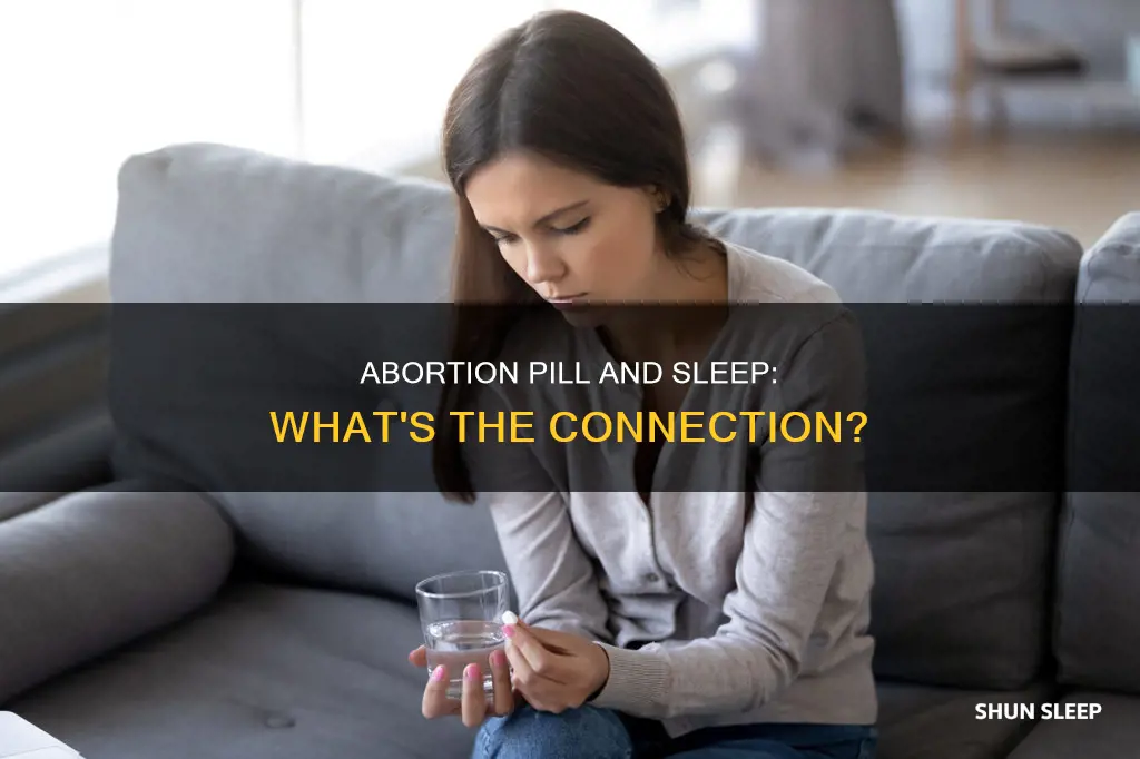 is it okay to sleep after taking abortion pill