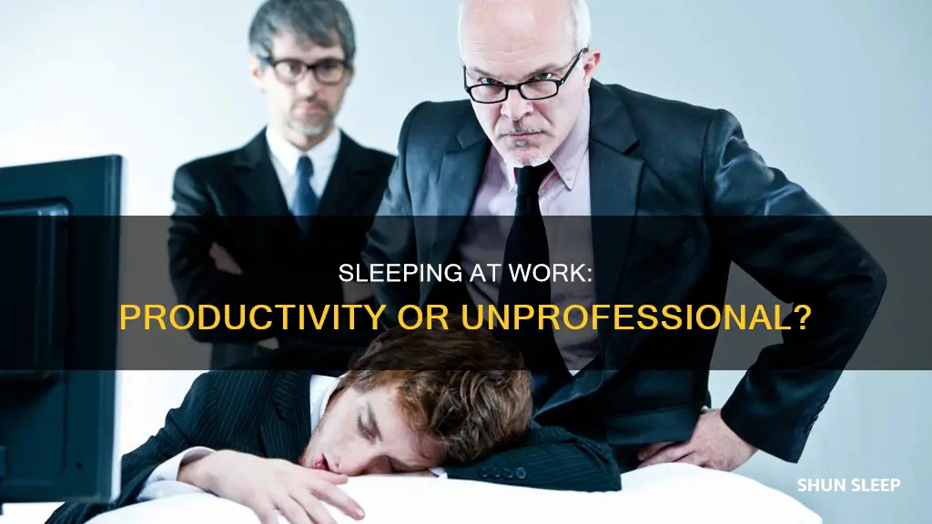 is it okay to sleep at work