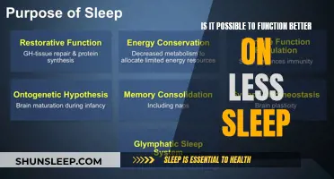 Better Functioning: Less Sleep, More Energy