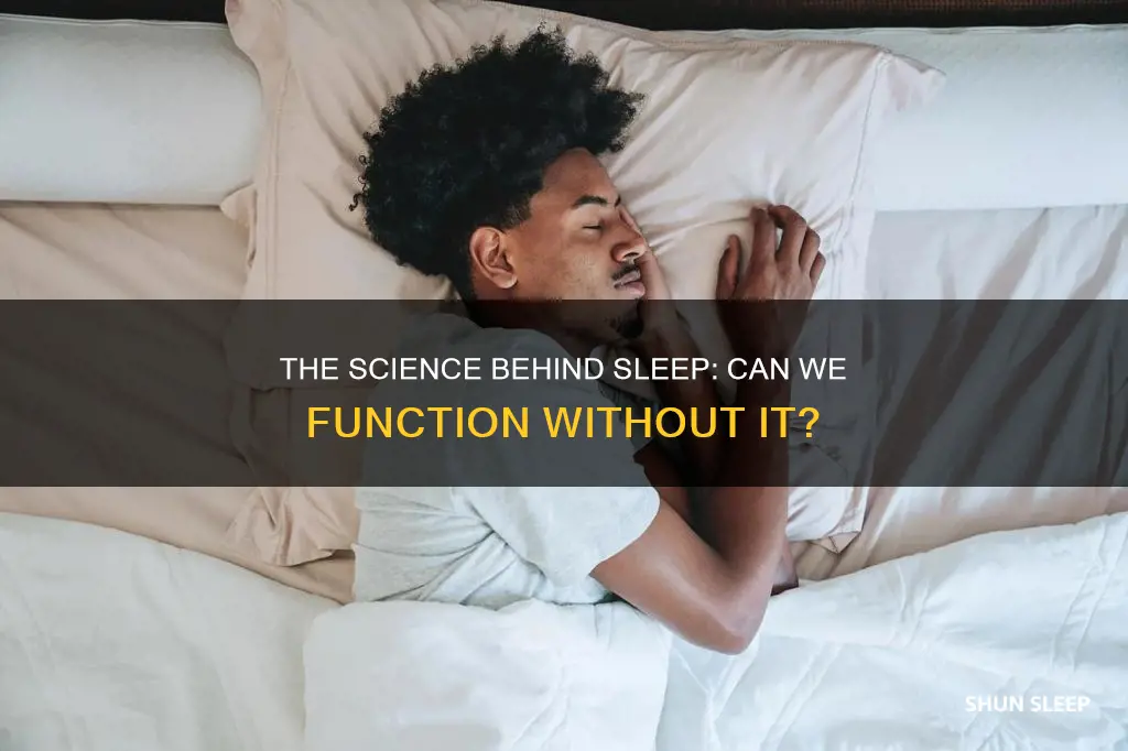 is it possible to function without sleep