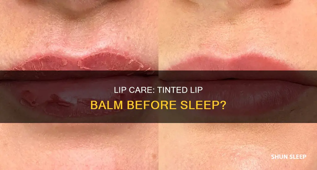 is it recommended to use tint lip balm to sleep
