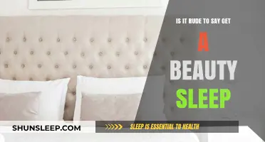 Is 'Get Some Beauty Sleep' Insensitive or Just a Harmless Phrase?