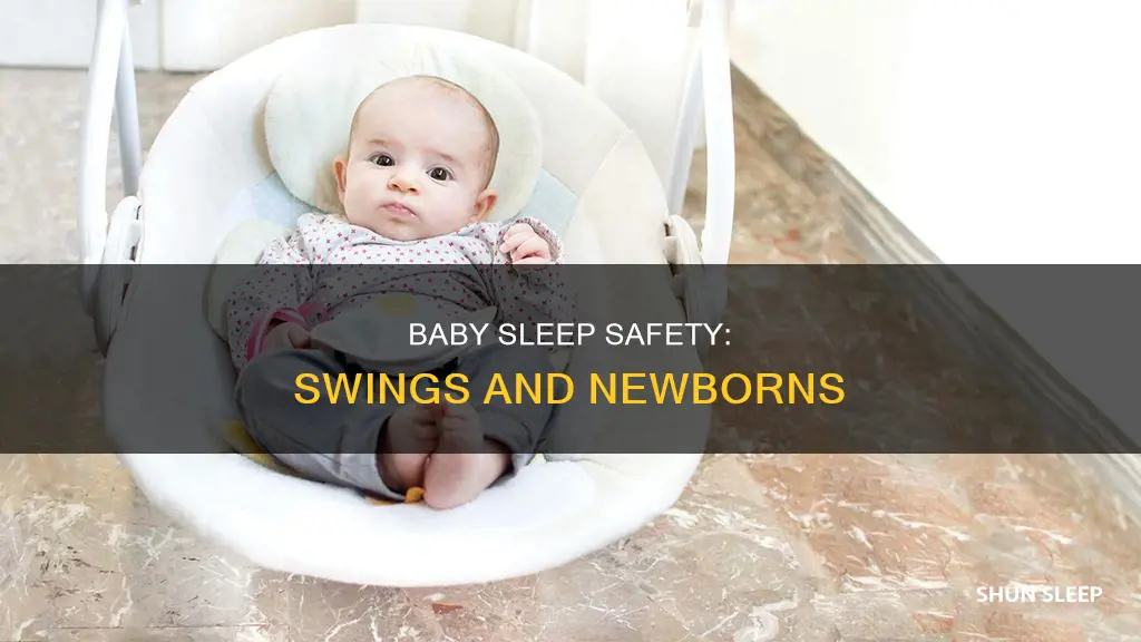 is it safe for newborn to sleep in swing
