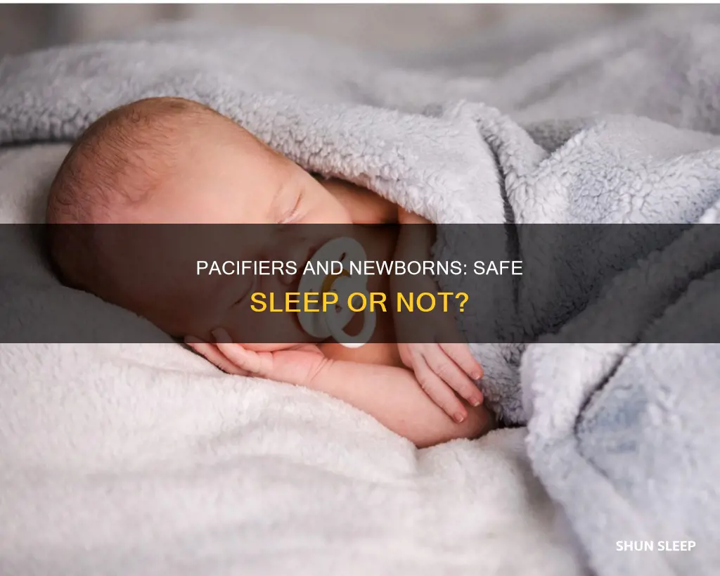 is it safe to let newborn sleep with pacifier