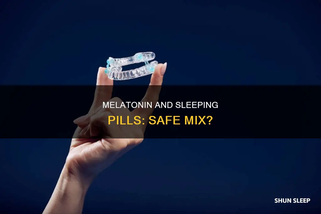 is it safe to mix melatonin and sleeping pills