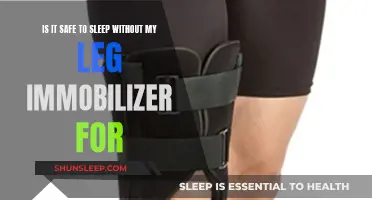 Leg Immobilizer: Safe Sleep or Not?