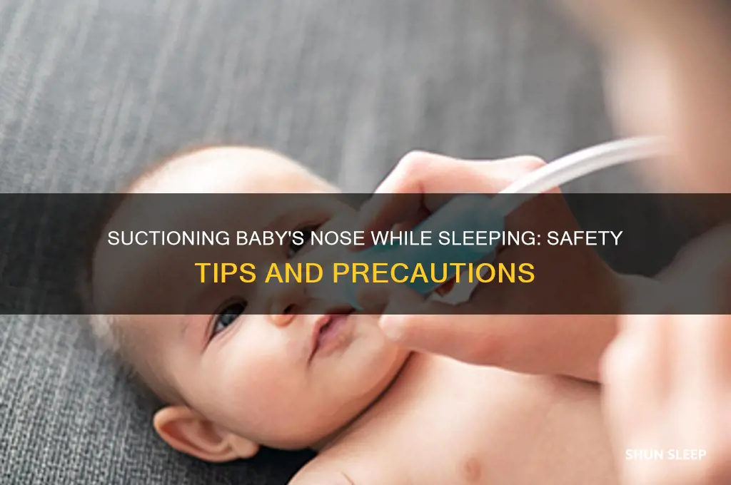 is it safe to suction baby