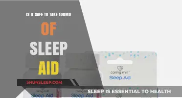 Sleep Aids: Are 100mg Safe?