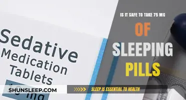 Sleeping Pills: Are 75mg Safe?