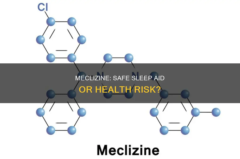 is it safe to take meclizine as a sleep aid