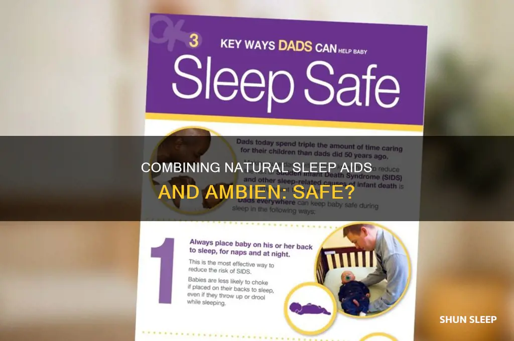 is it safe to take natural sleep aids with ambien