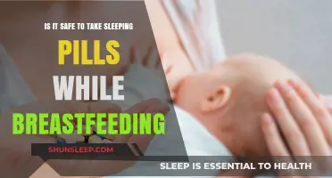 Sleeping Pills While Breastfeeding: Safe or Not?