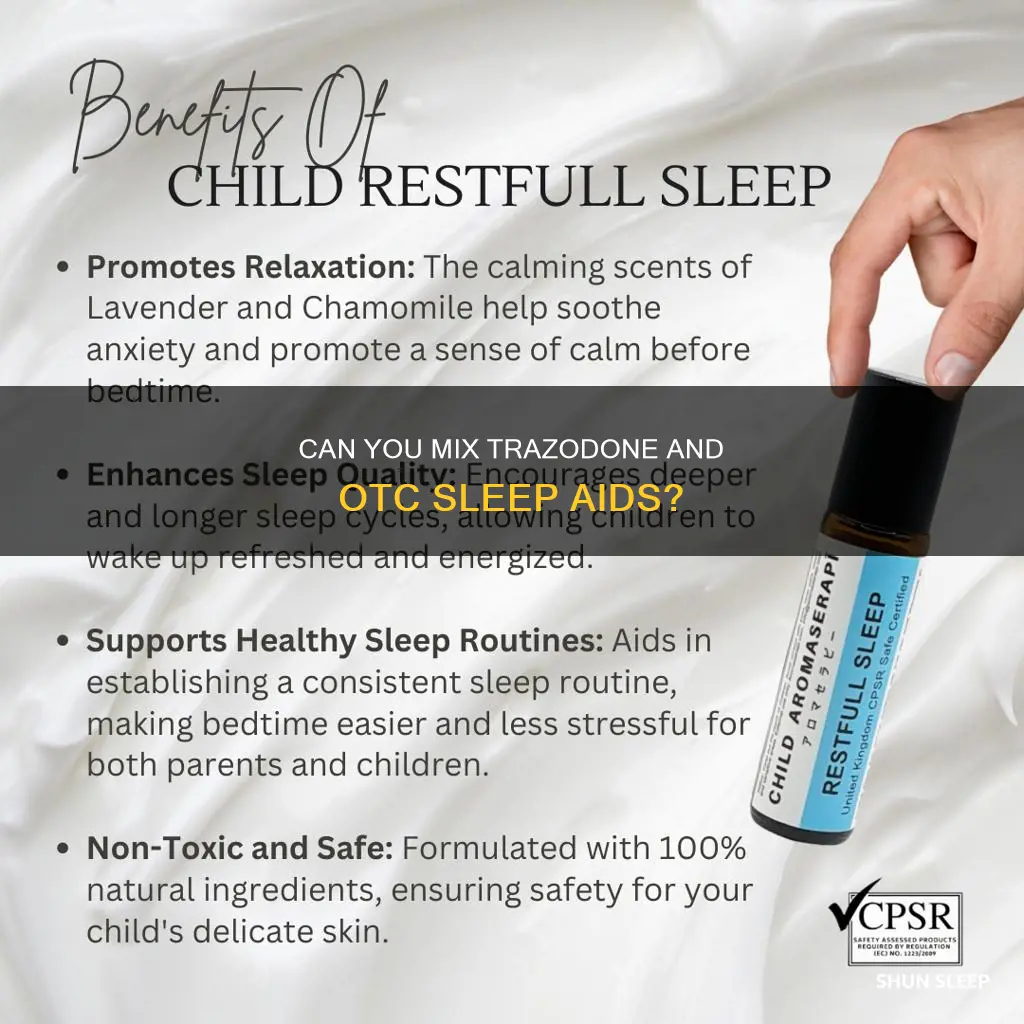 is it safe to take ttaxodone and otc sleep pills