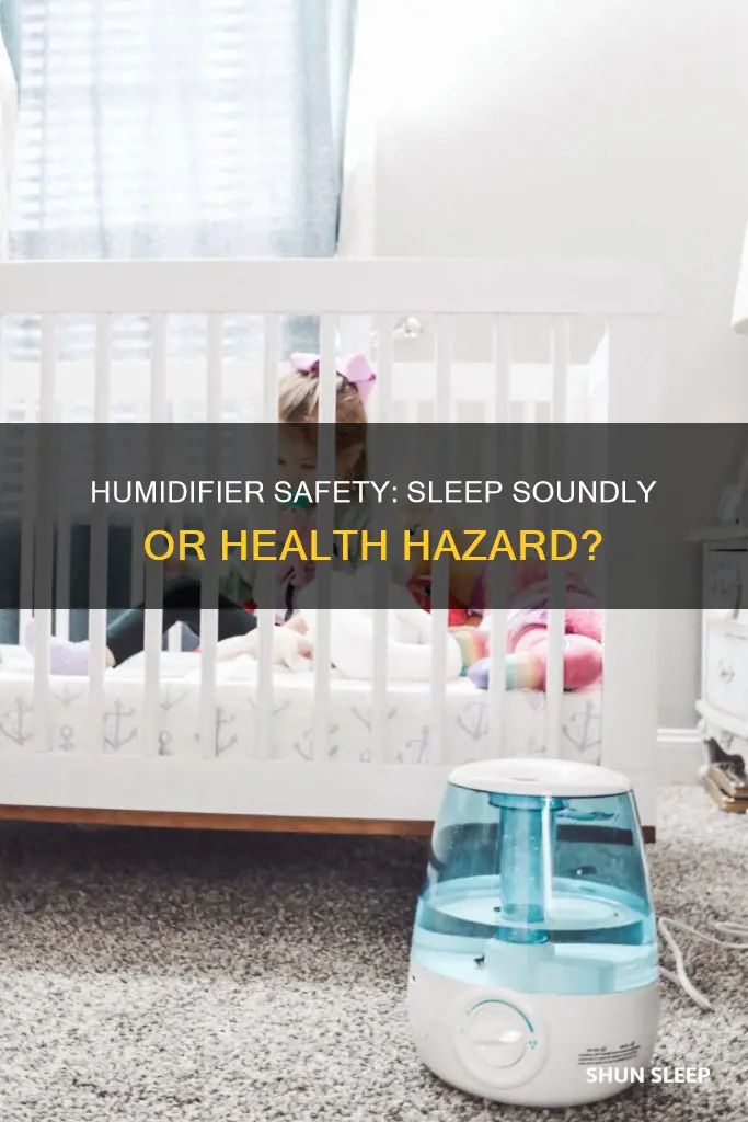 is it safe to use a humidifier while sleeping