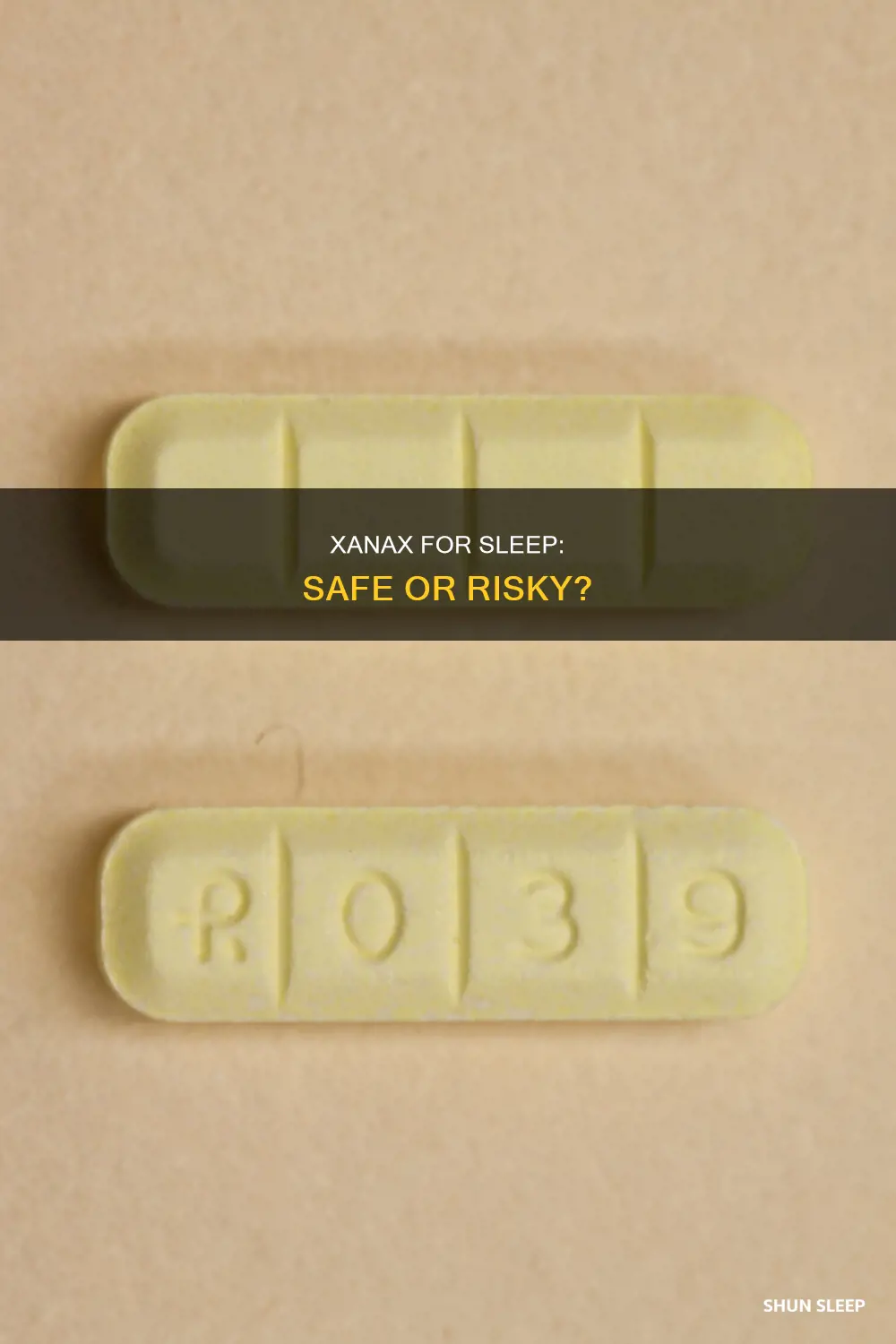 is it safe to use xanax for sleep