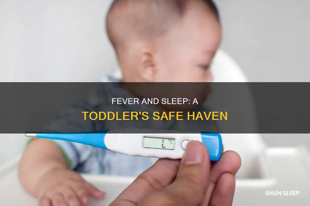is it safefor 1 year old to sleep offfever