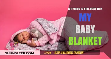 Is It Weird to Still Sleep with My Baby Blanket?