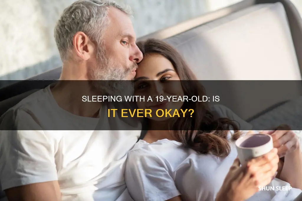 is it wrong to sleep with a 19 year old