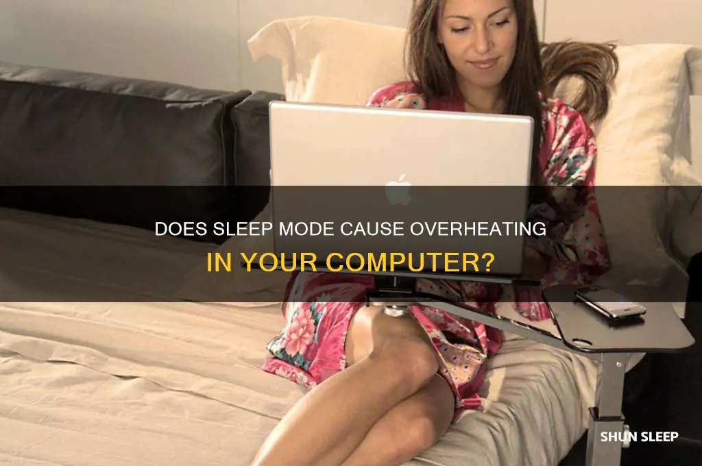 is keeping my computer on sleep getting it hot
