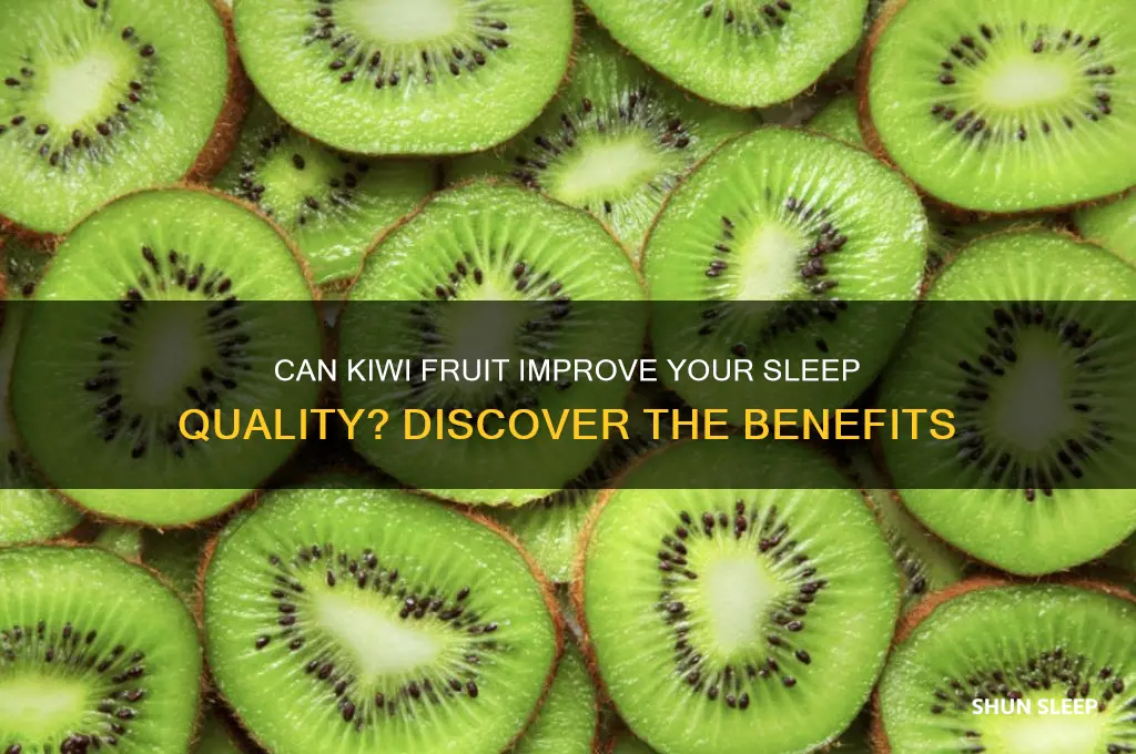 is kiwi good to help you sleep