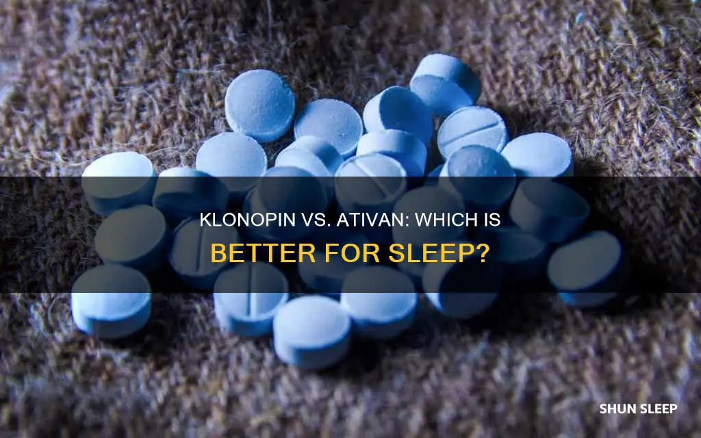 is klonopin or ativan better for sleep