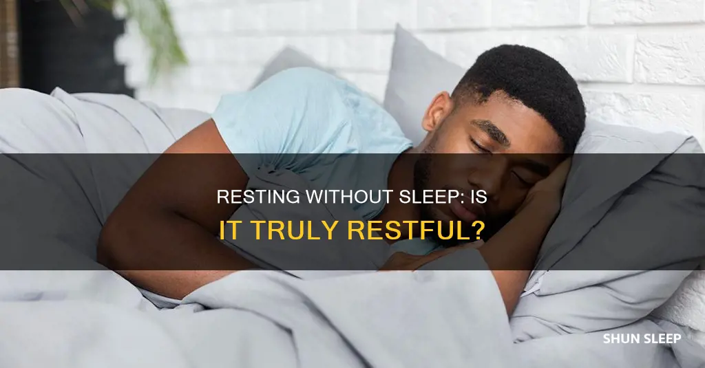 is laying down without sleeping restful
