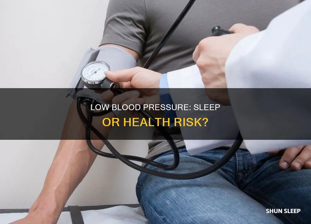 is low blood pressure telling me i need sleep