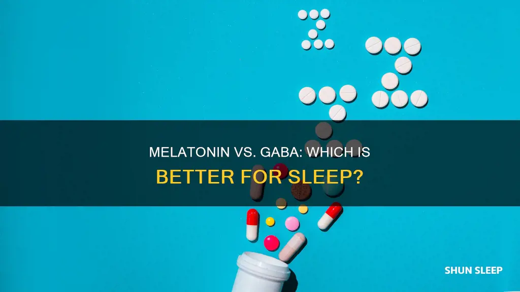 is melatonin or gaba better for sleep