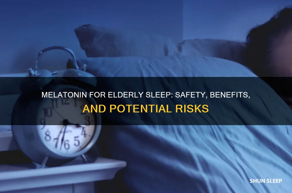 is melatonin safe for the elderly to help sleep