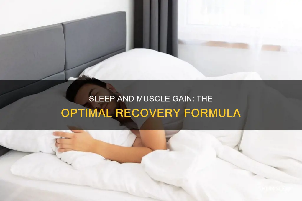 is more sleep better for muscle gain