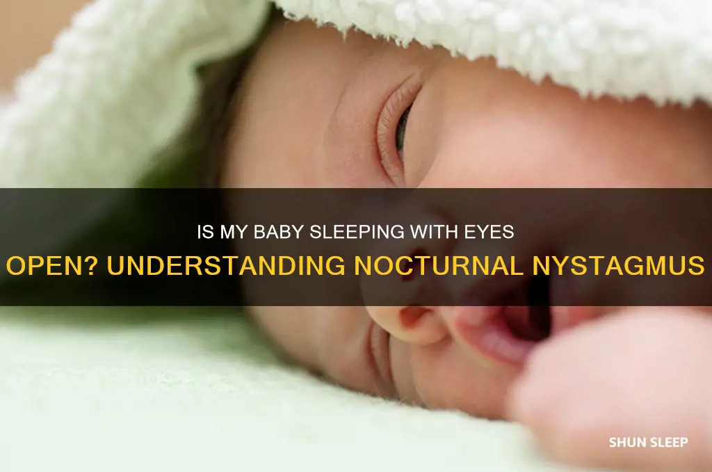 is my baby sleeping with eyes open