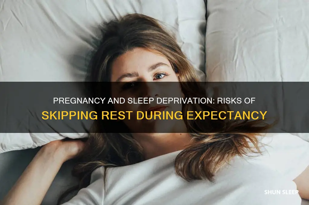 is not getting enough sleep bad during pregnancy