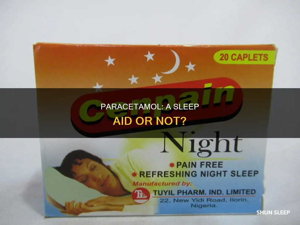 is paracetamol a sleeping pill