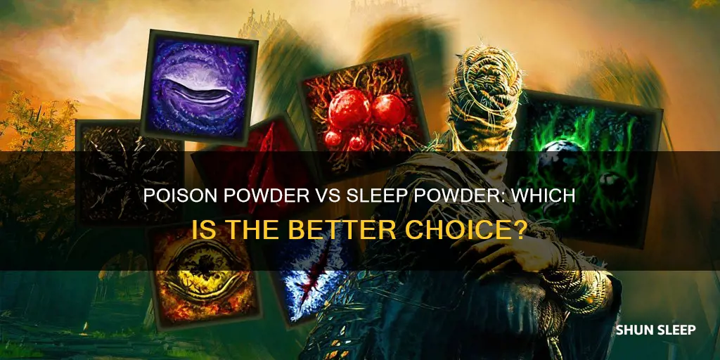 is poison powder or sleep powder better