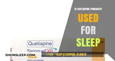 Quetiapine Fumarate: Effective Sleep Aid or Not?