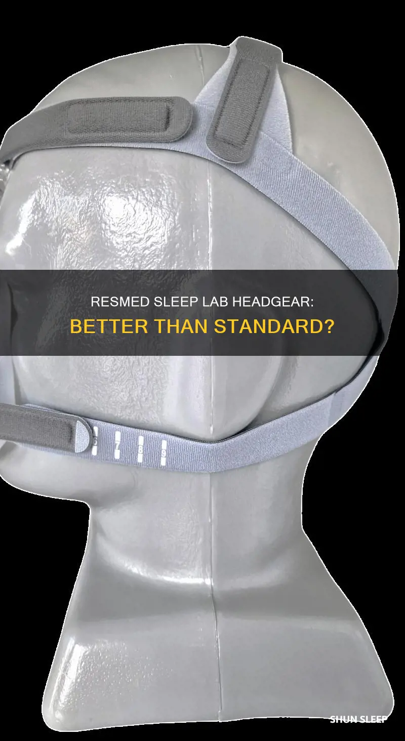 is resmed sleep lab headgear better than standard headgear