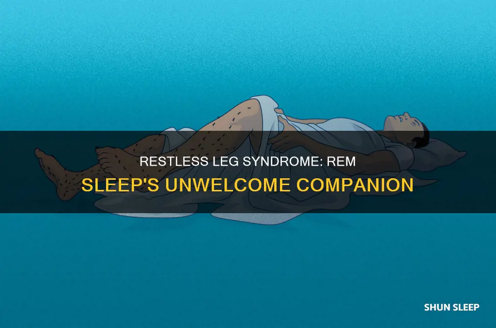 is restless leg syndrome in rem sleep