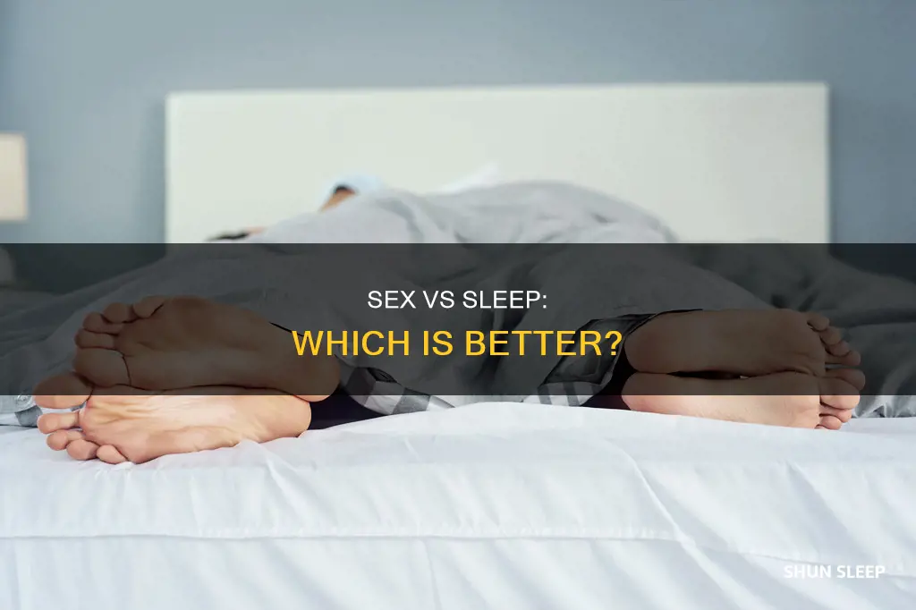 is sex or sleep better