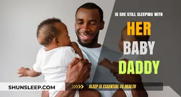 Is She Still Sleeping with Her Baby Daddy? Unraveling the Truth