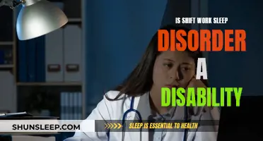 Shift Work Sleep Disorder: A Disability or Not?